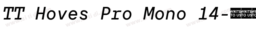 TT Hoves Pro Mono 14字体转换 TT Hoves Pro Mono 14字体转换
